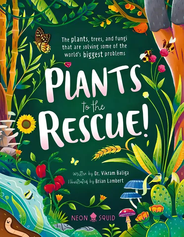 Plants to the Rescue