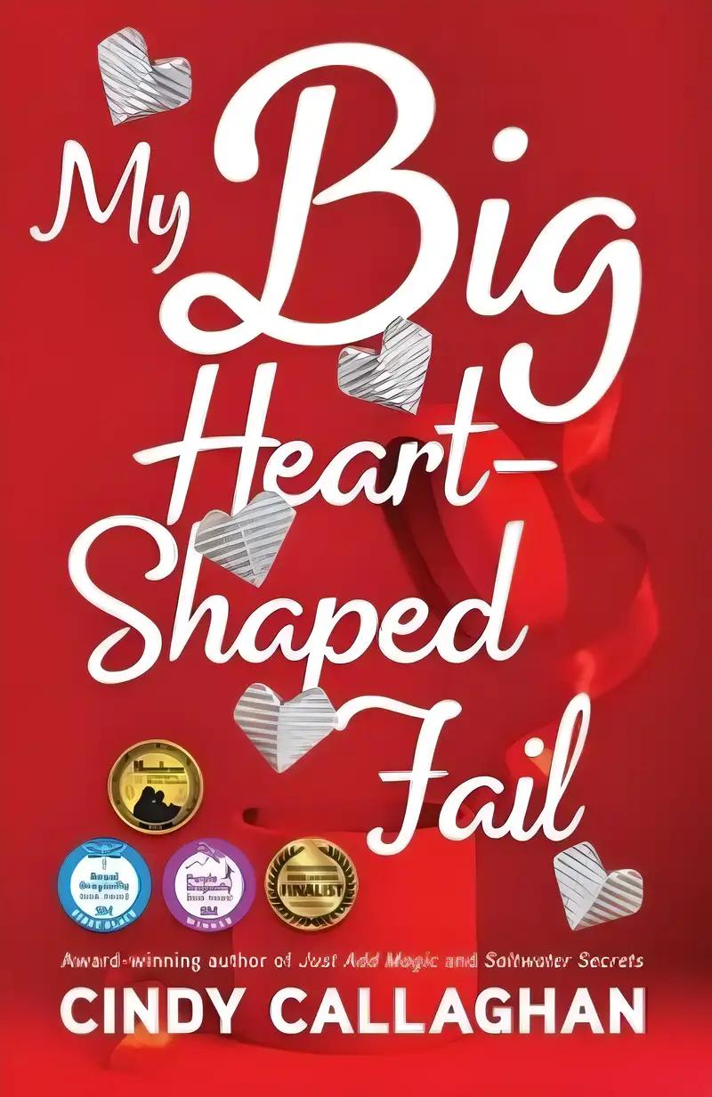 My Big Heart-Shaped Fail: A Tween Comedy of Errors