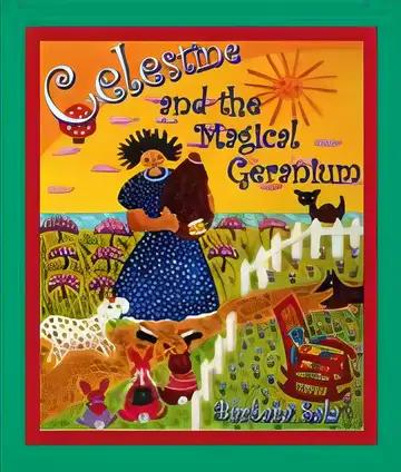 Celestine and the Magical Geranium