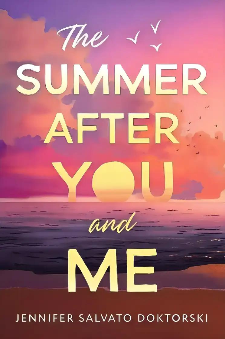 The Summer After You and Me