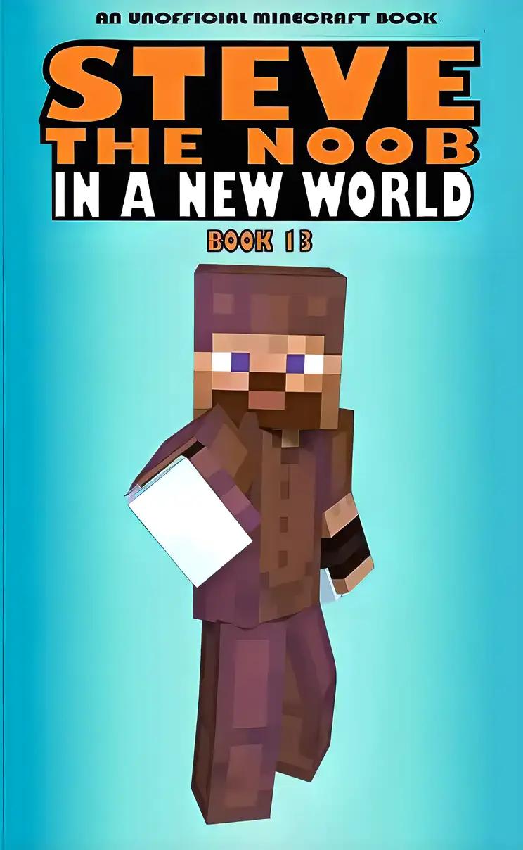 In a New World: Book 13 (Steve the Noob in a New World (Saga 2))