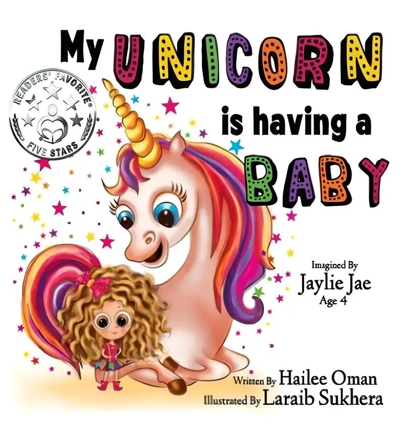 My Unicorn is having a Baby! (My Little Unicorn Book 1)