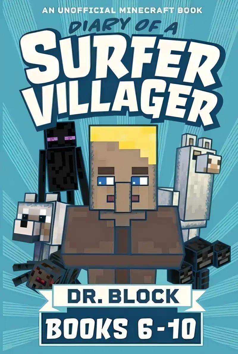 Diary of a Surfer Villager, Books 6-10: (a collection of unofficial Minecraft books) (Complete Diary of Jimmy the Villager Book 2)