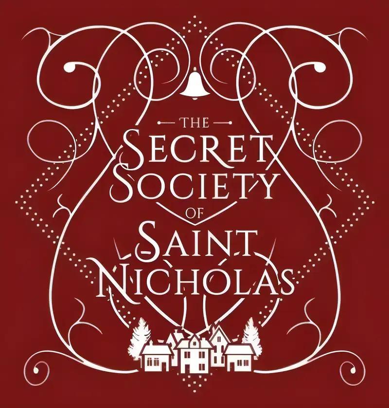 The Secret Society Of Saint Nicholas