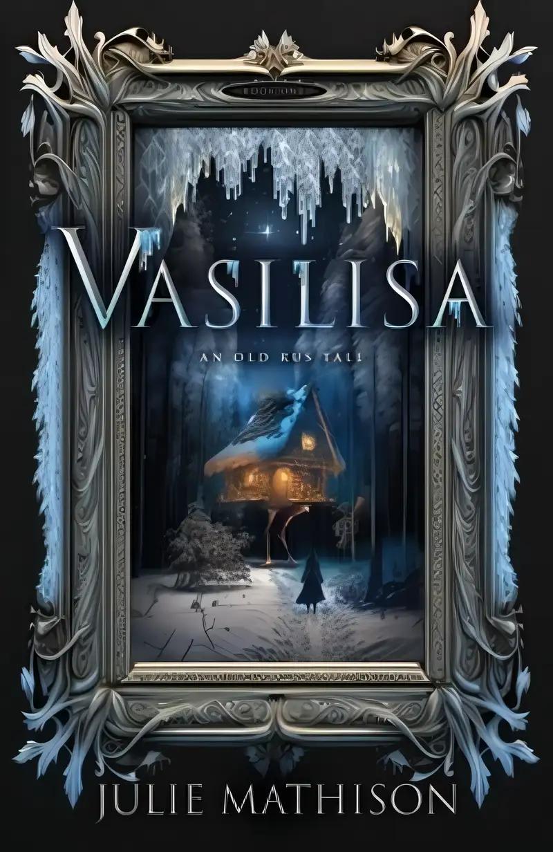 Vasilisa (Old Rus Tales Book 1)