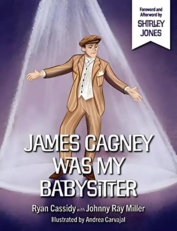 James Cagney Was My Babysitter