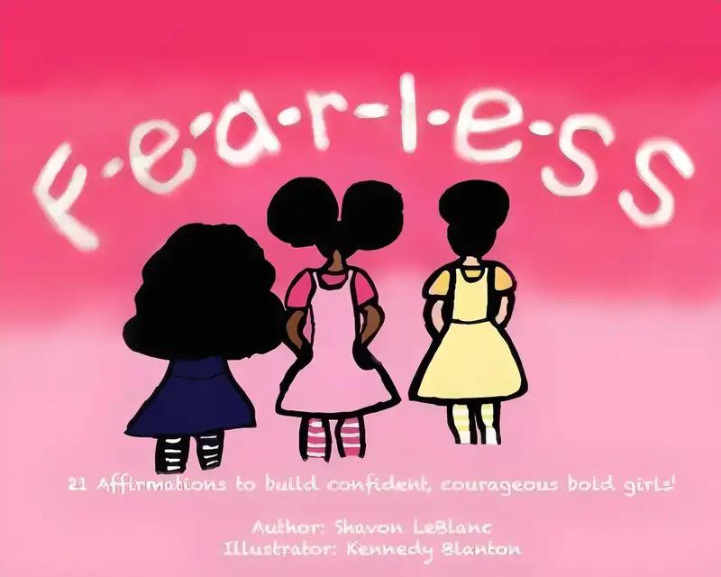 Fearless: 21 Affirmations to Build Confident, Courageous, Bold Girls