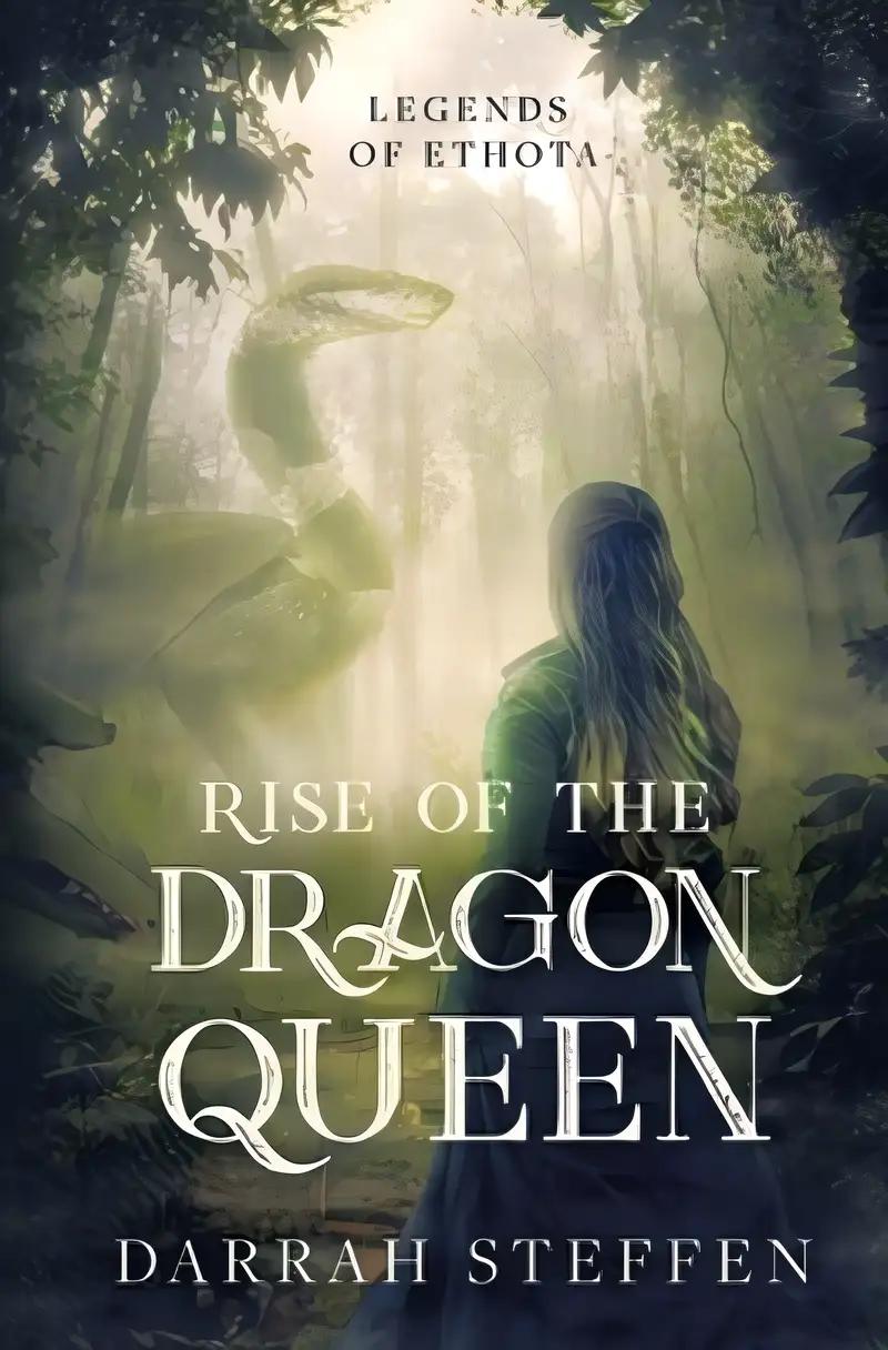 Rise of the Dragon Queen (Legends of Ethota Book 1)