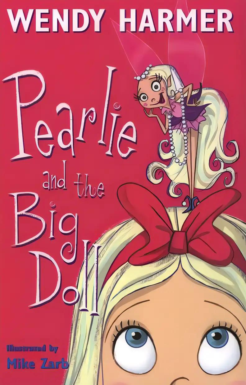 Pearlie and the Big Doll