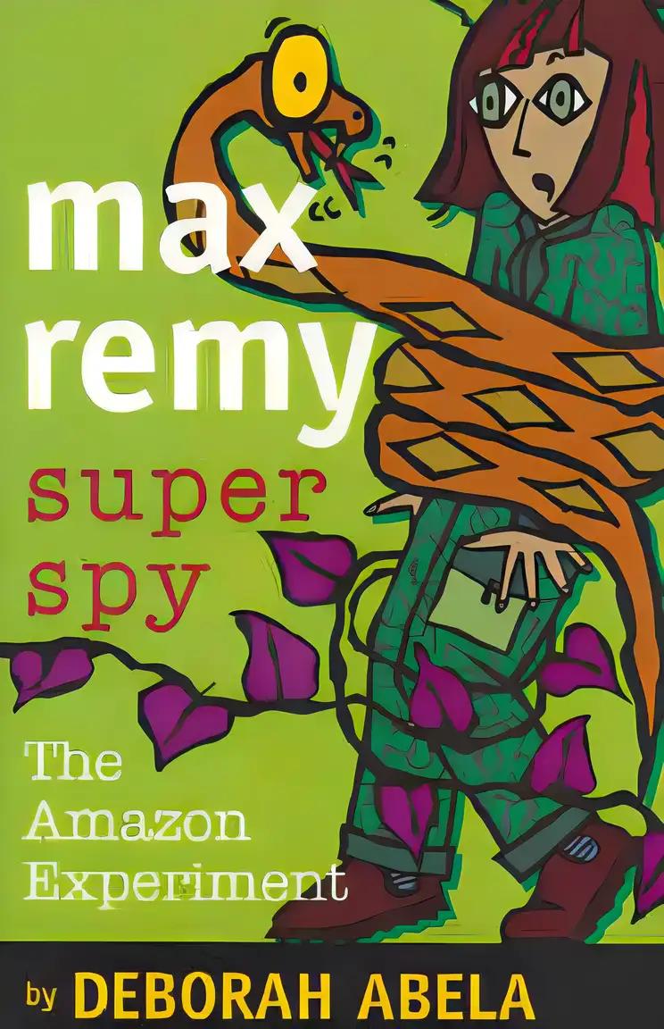 Max Remy Superspy 5: The Amazon Experiment