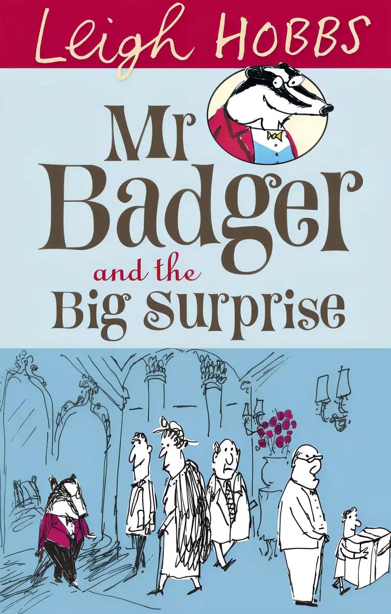 Mr Badger and the Big Surprise