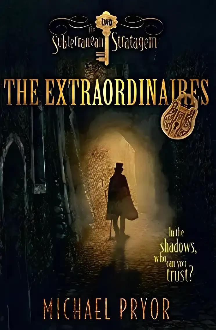 The Extraordinaires 2: The Subterranean Stratagem