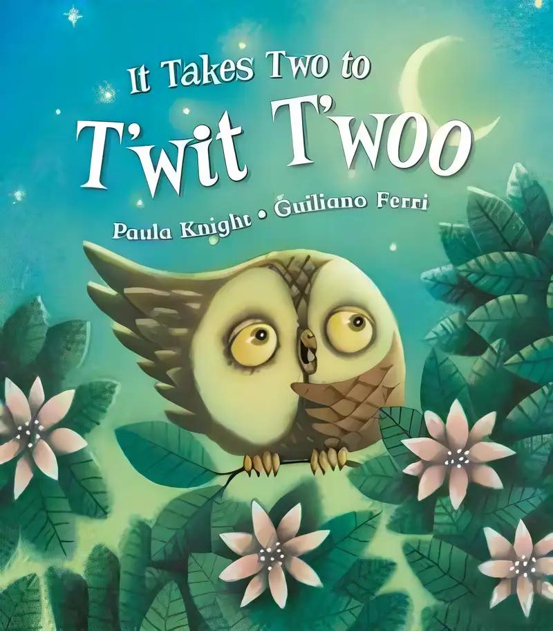 It Takes Two to T'wit T'woo (Bonney Press Series 2)