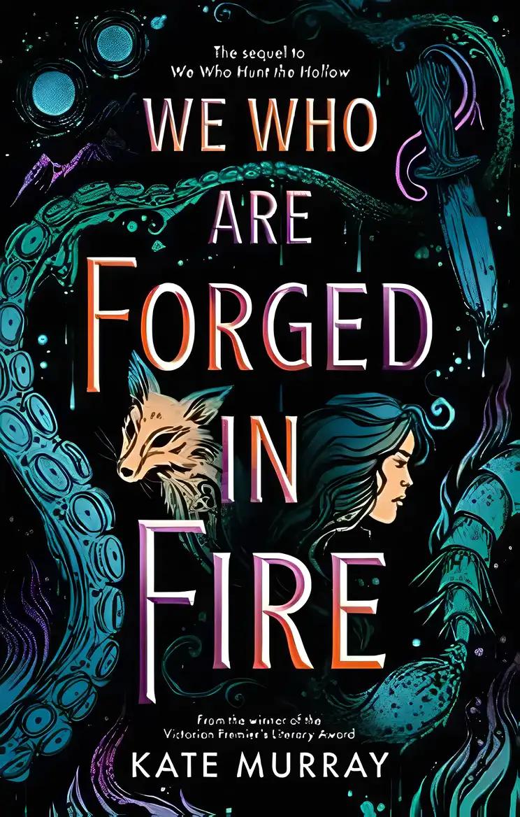 We Who Are Forged in Fire (Hollow Book 2)