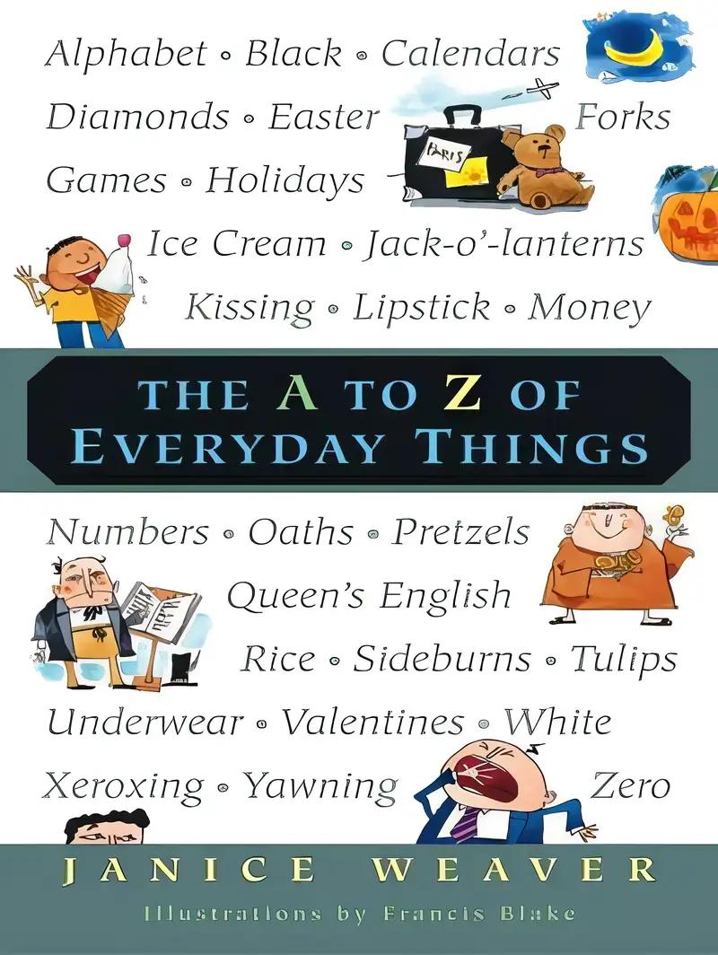 The A to Z of Everyday Things