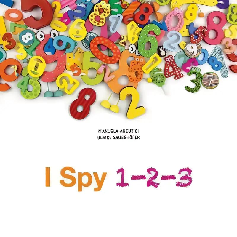 Book cover of 'I Spy 123: Totally Crazy Numbers!'