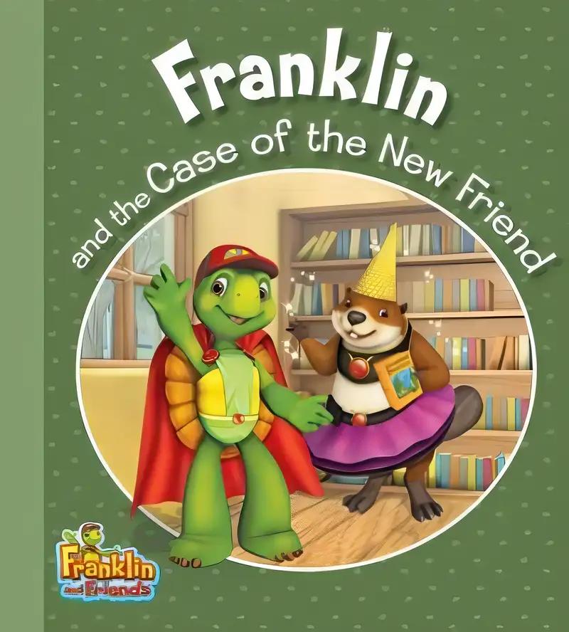 Franklin and the Case of the New Friend (Franklin and Friends)