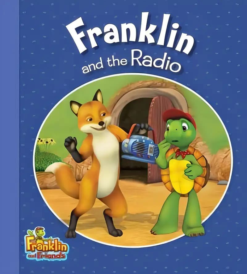 Book cover of 'Franklin and the Radio (Franklin and Friends)'