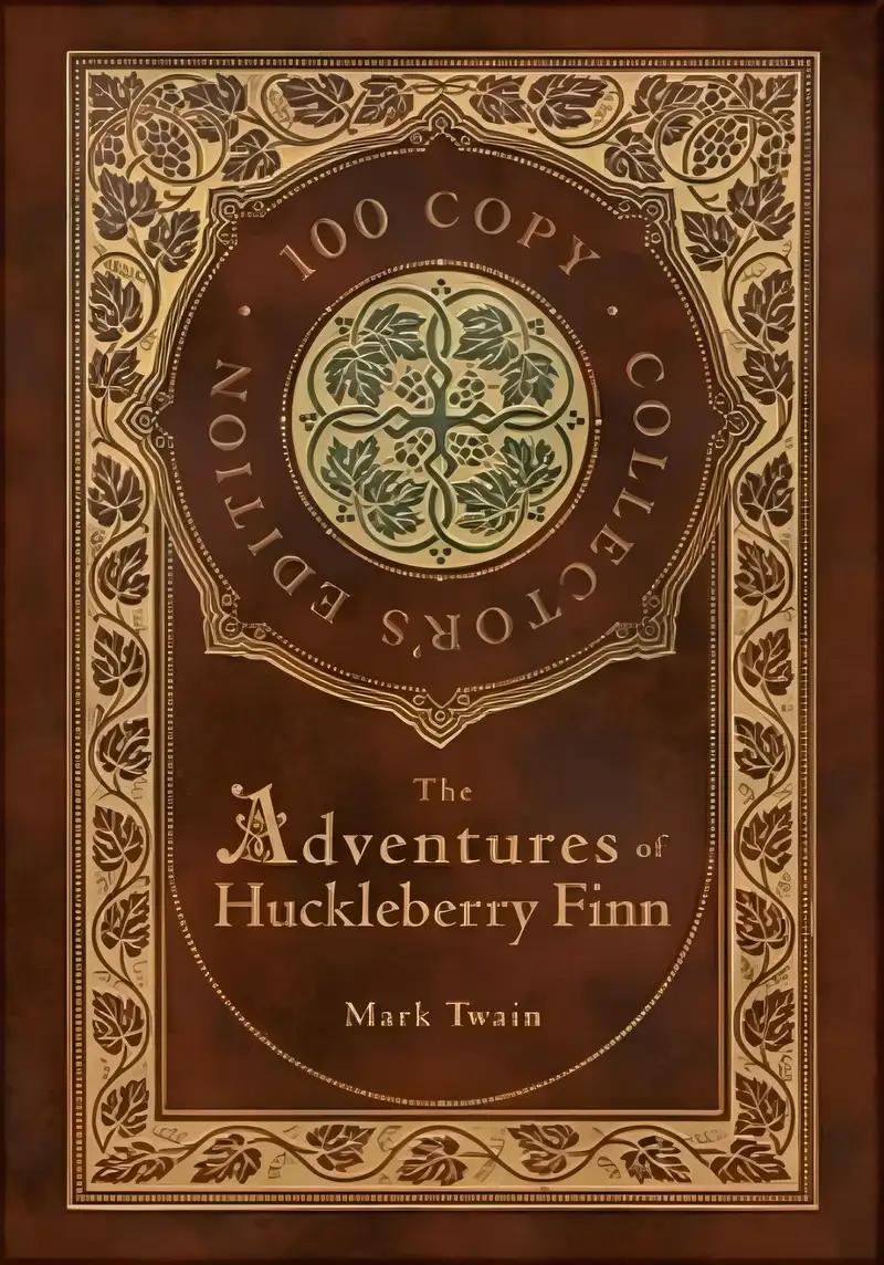 The Adventures of Huckleberry Finn (100 Copy Collector's Edition)