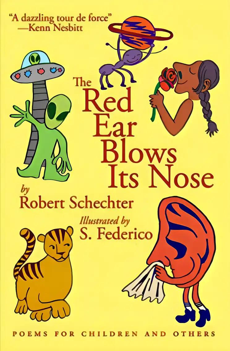 The Red Ear Blows Its Nose: Poems for Children and Others