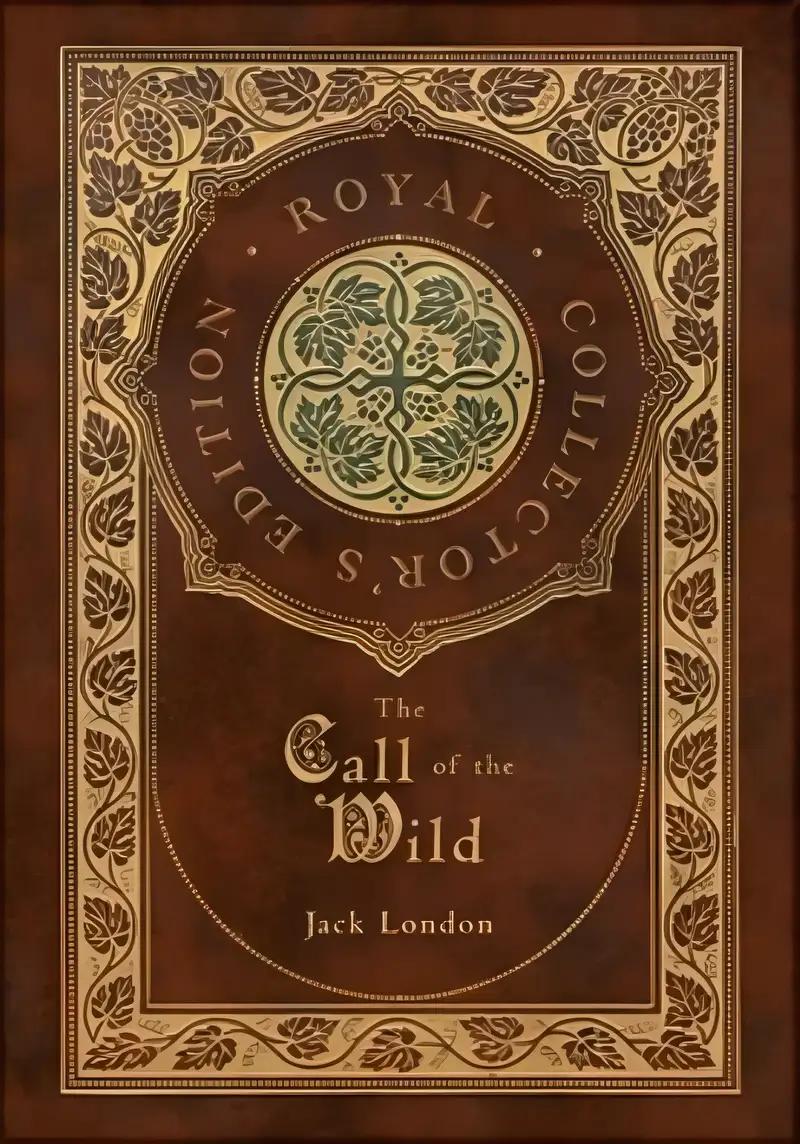 The Call of the Wild (Royal Collector's Edition)