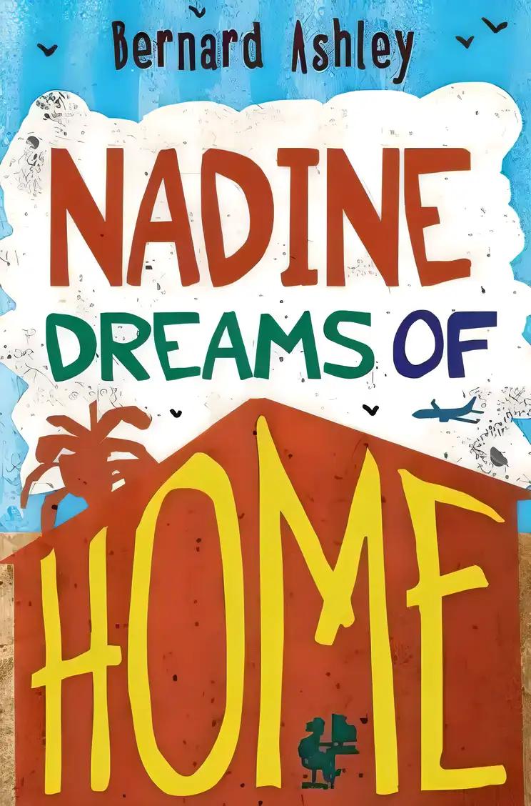 Nadine Dreams of Home