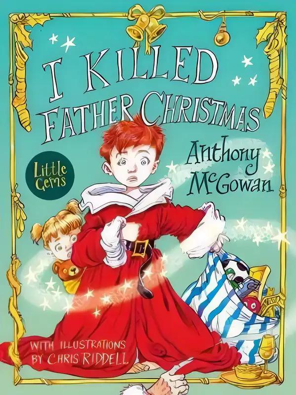 I Killed Father Christmas