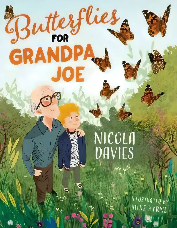 Butterflies for Grandpa Joe