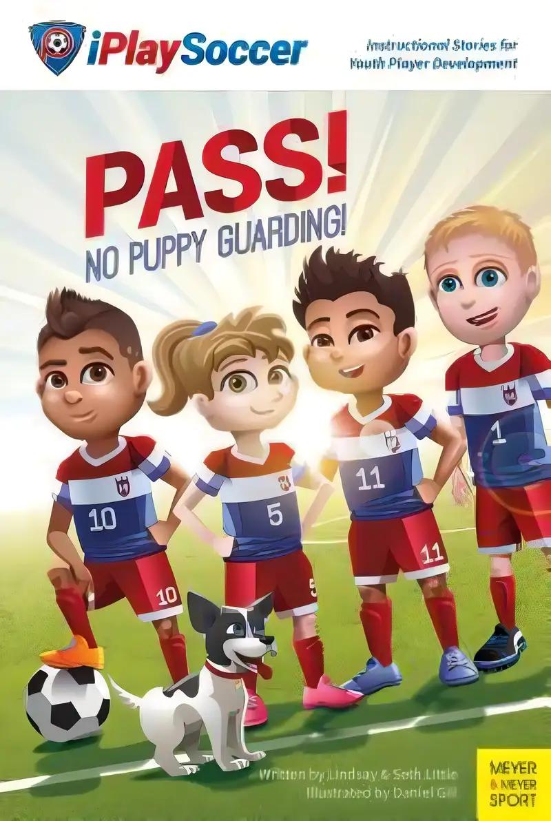 Pass! No Puppy Guarding (Iplaysoccer)