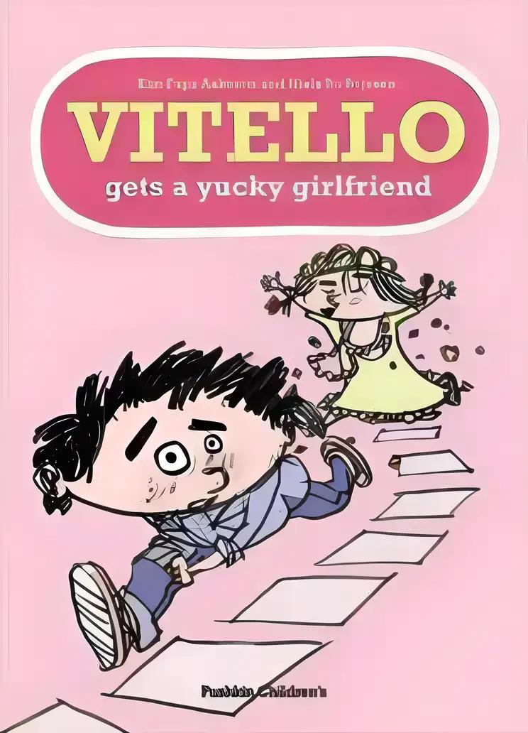 Vitello Gets a Yucky Girlfriend