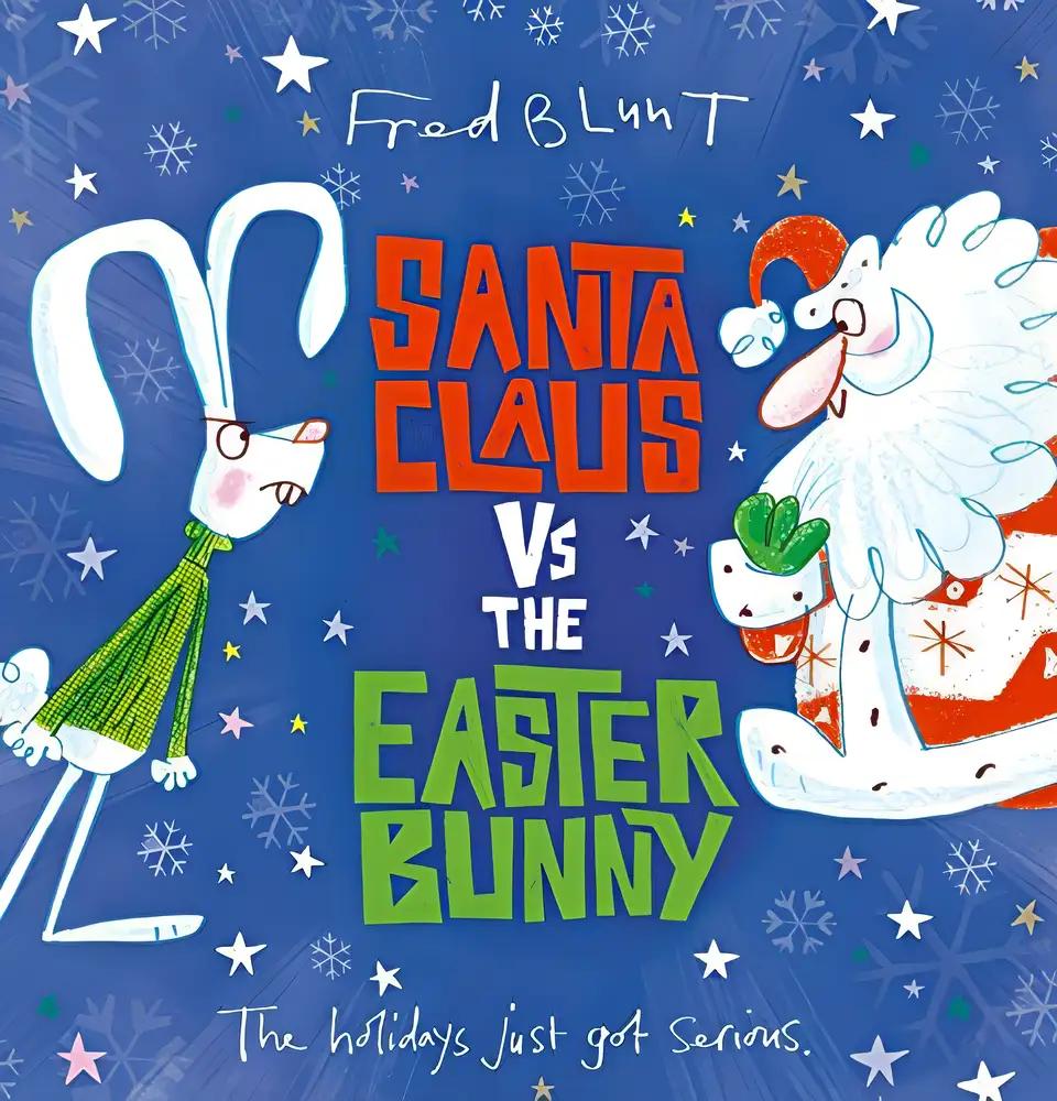 Santa Claus vs The Easter Bunny