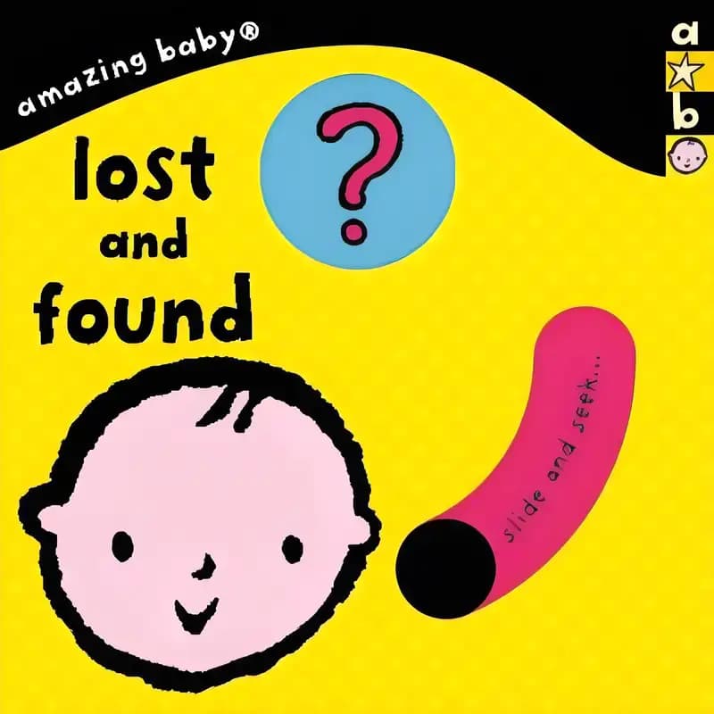 Book cover of 'Amazing Baby: Lost and Found'