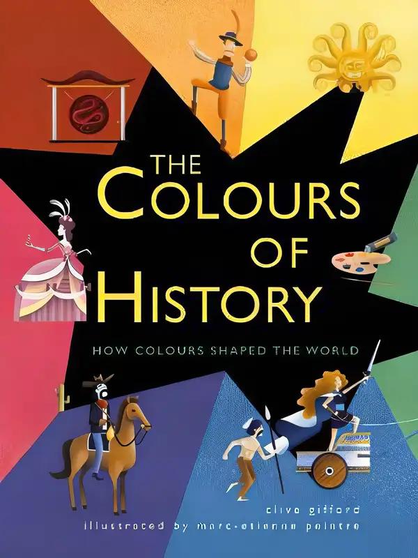 THE COLOURS OF HISTORY /ANGLAIS