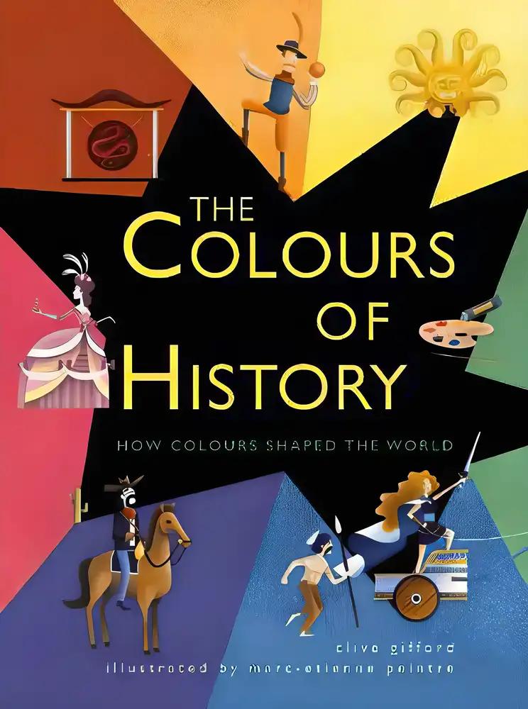 THE COLOURS OF HISTORY /ANGLAIS