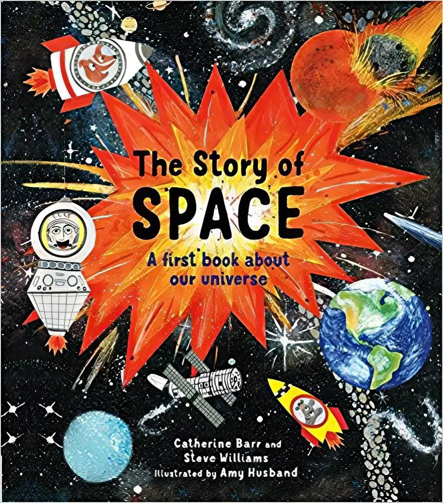 The Story of Space: A first book about our universe