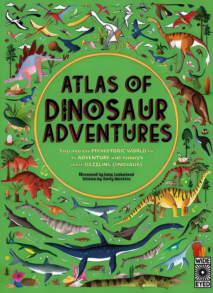 Atlas of Dinosaur Adventures