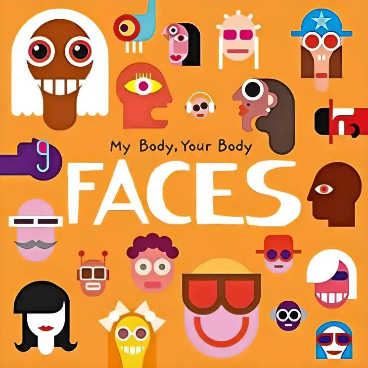 Faces: (My Body, Your Body)