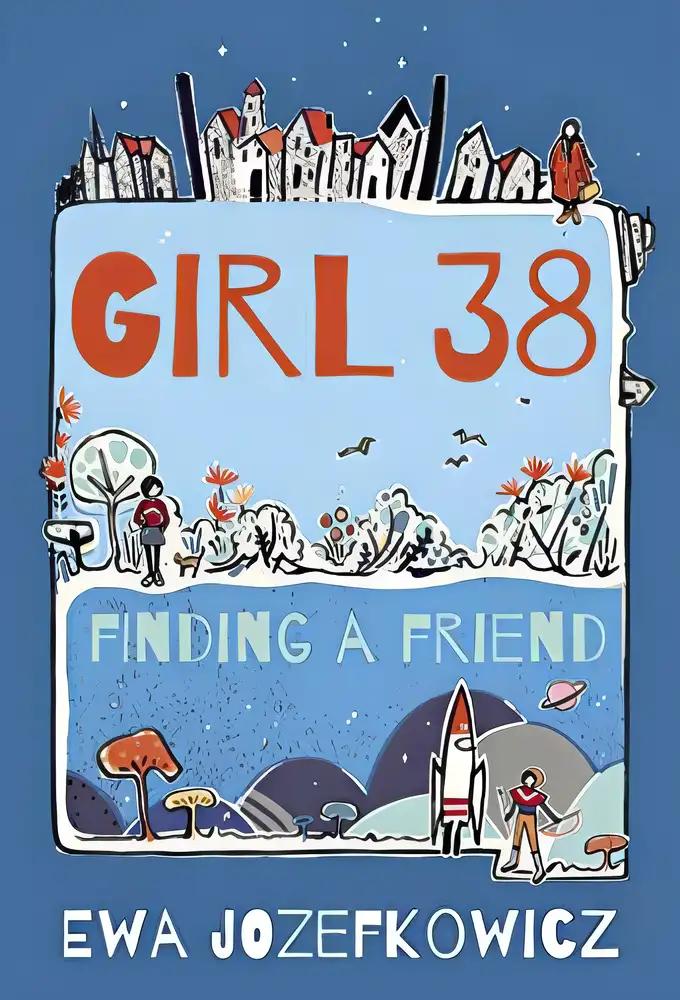 Girl 38: Finding a Friend