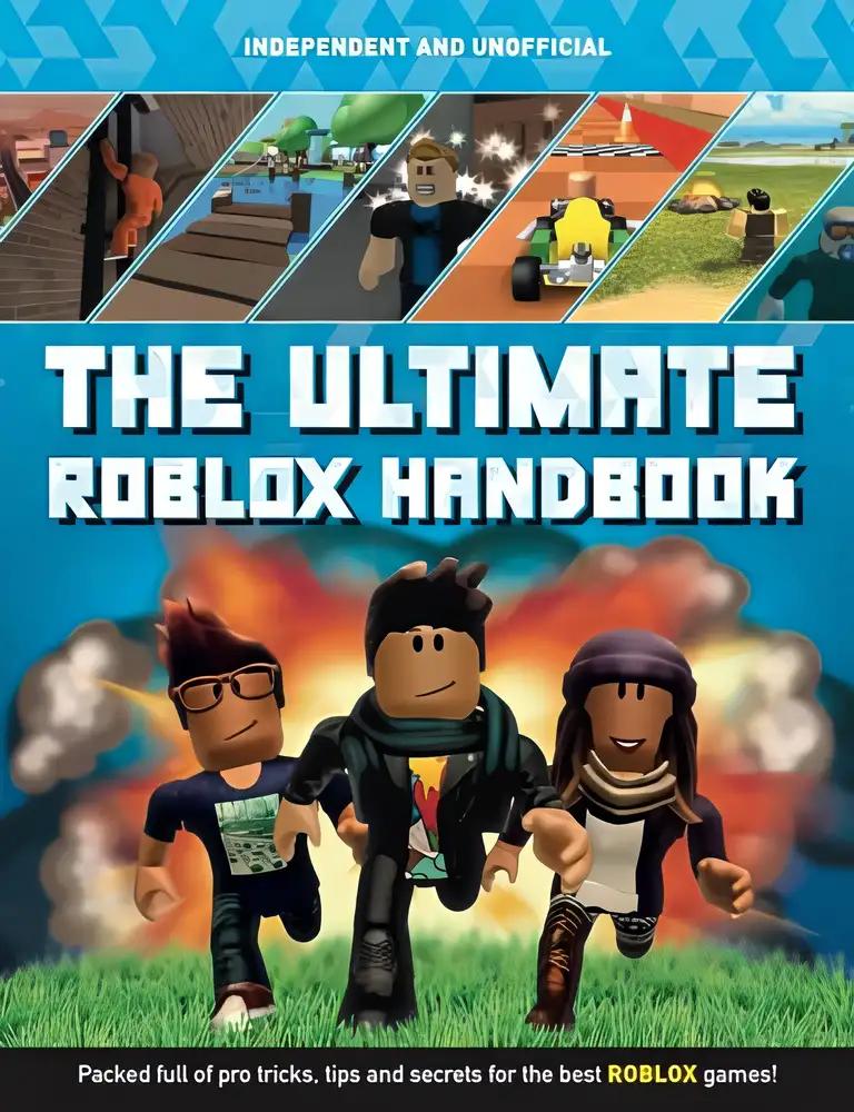 101 Cool Things to Do In Roblox (Independent & Unofficial): Packed Full of Pro Tricks, Tips and Secrets for the Best Roblox Games!