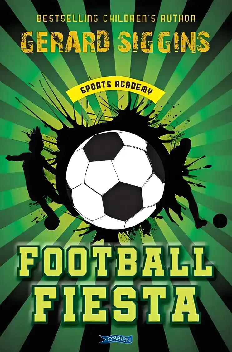 Football Fiesta: Sports Academy Book 1