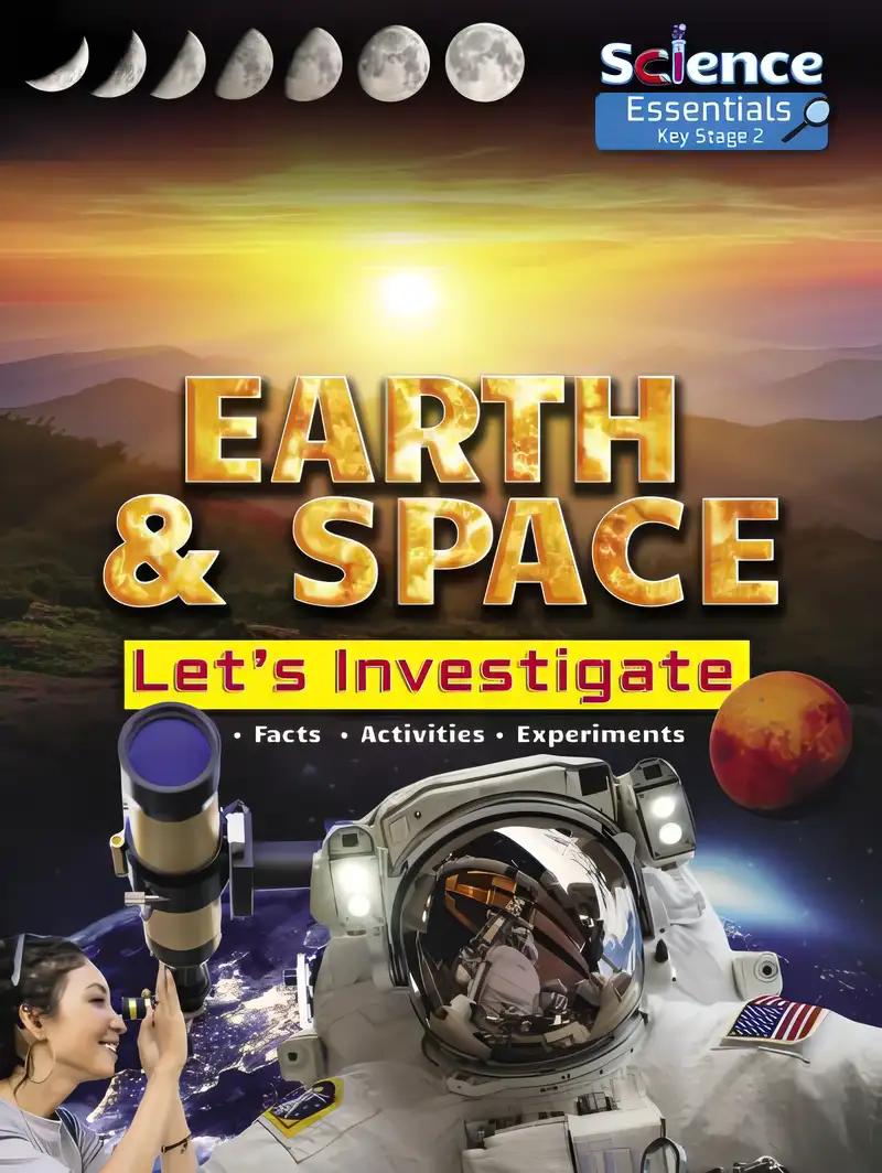 Earth and Space: Let's Investigate