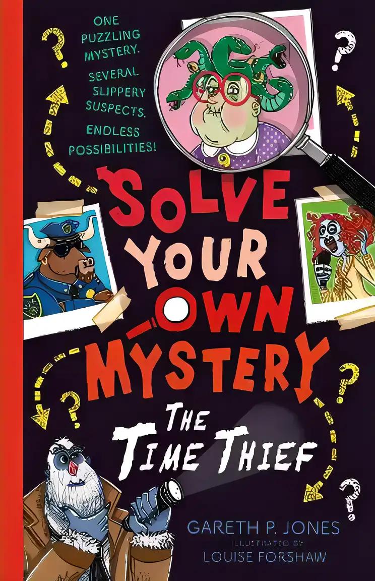 Solve Your Own Mystery: The Time Thief