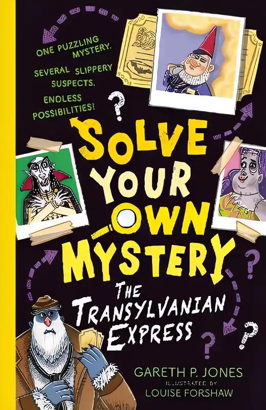 Solve Your Own Mystery: The Transylvanian Express