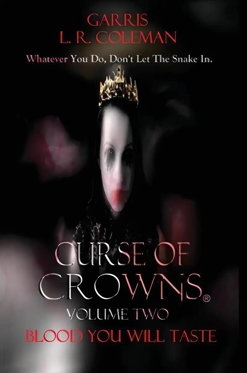 Curse Of Crowns Blood You Will Taste (The War On All Shores Book 2)