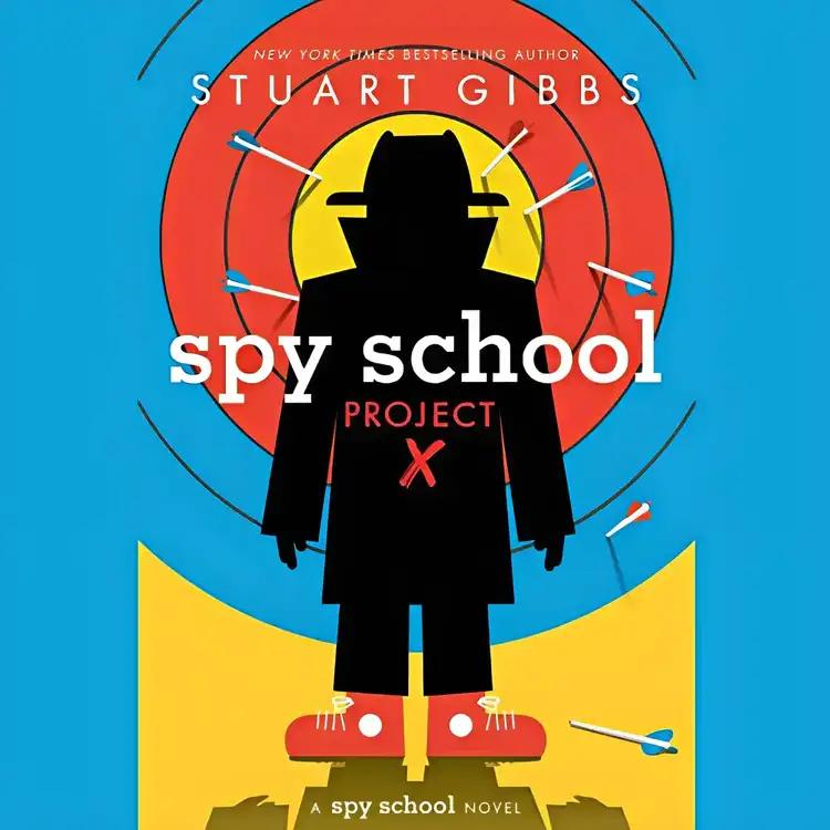 Spy School Project X