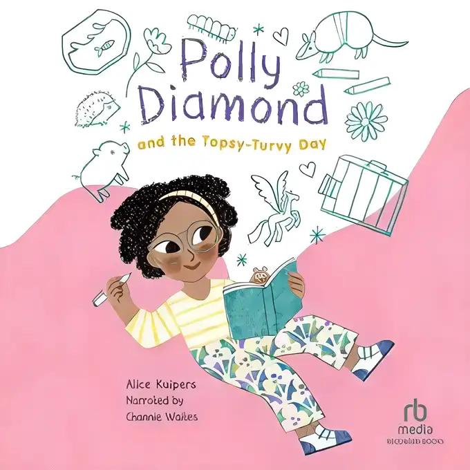 Polly Diamond and the Topsy-Turvy Day: Book 3