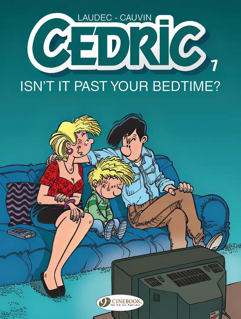 Cedric - Volume 7 - Isn't It Past Your Bedtime? (Cedric (english version))