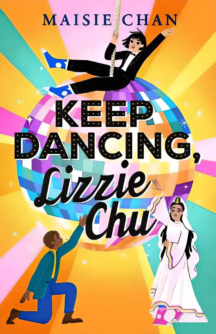 Keep Dancing, Lizzie Chu