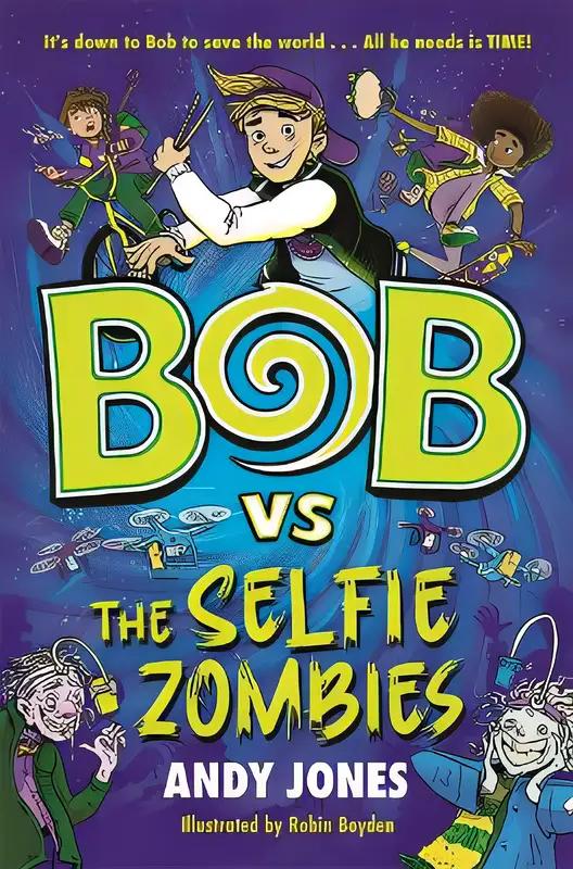 Bob vs the Selfie Zombies