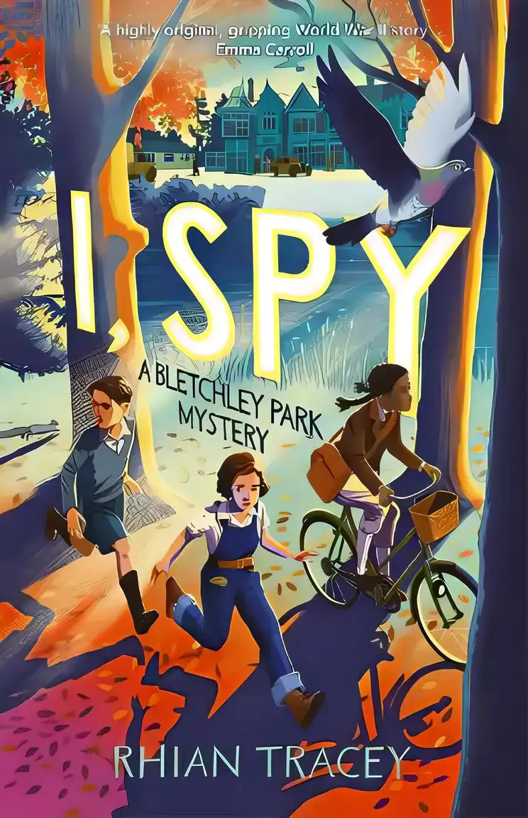 I, Spy: A Bletchley Park Mystery